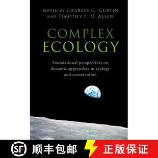 【3-4周达】Complex Ecology : Foundational Perspectives on Dynamic Approaches to Ecology and Conservation [9781108416078]