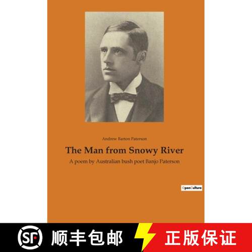 【3-4周达】The Man from Snowy River: A poem by Australian bush poet Banjo Paterson [9782382741283]