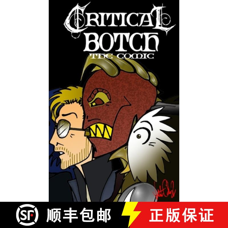 【2-3周达】CRITICAL BOTCH the comic (collection 4-6): The Clog Roads [9781458318626]