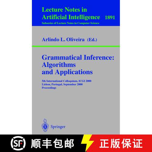【3-4周达】Grammatical Inference: Algorithms and Applications : 5th International Colloquium, ICGI 20... [9783540410119]