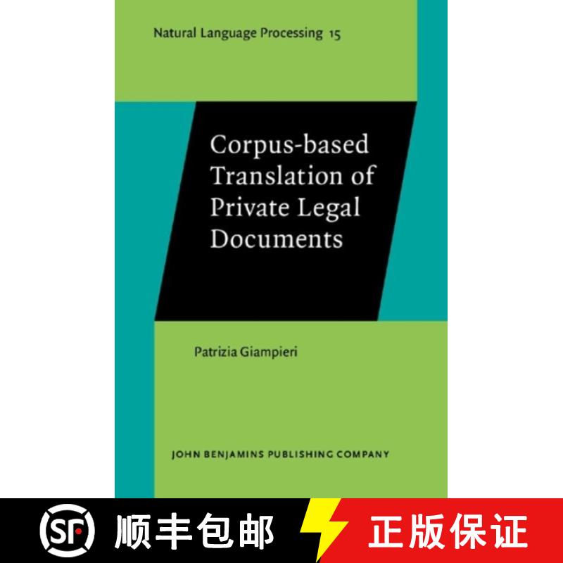 【2-3周达】Corpus-based Translation of Private Legal Documents [9789027214850]