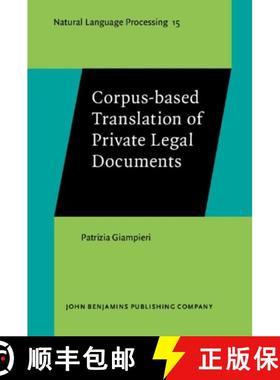 【3-4周达】Corpus-based Translation of Private Legal Documents [9789027214850]