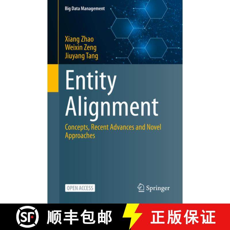 【3-4周达】Entity Alignment : Concepts, Recent Advances and Novel Approaches [9789819942497]