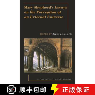 【3-4周达】Mary Shepherd's Essays on the Perception of an External Universe [9780190854270]