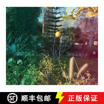 【3-4周达】精装 Melanie Schiff: Sun Land [9780945558408]