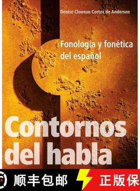 【3-4周达】Contornos Del Habla – Fonologia y Fonetica del Espanol [9780300141306]