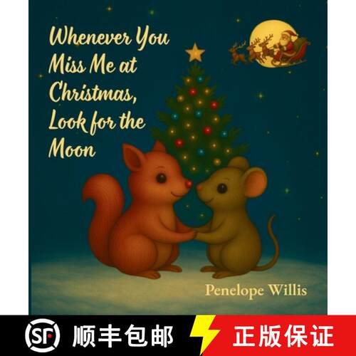 【3-4周达】精装 Whenever You Miss Me at Christmas, Look for the Moon [9781068169564]