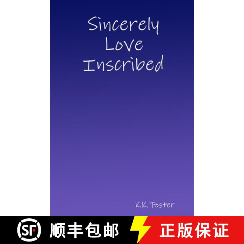 【3-4周达】Sincerely Love Inscribed [9781387431854]