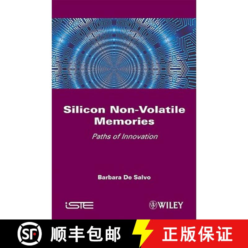 【3-4周达】Silicon Non-Volatile Memories: Paths Of Innovation [Wiley电子电气工程] [9781848211056]