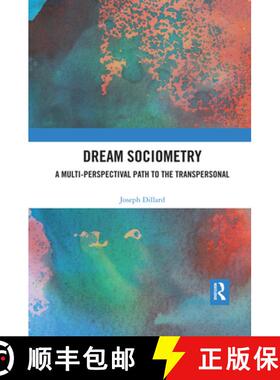 【3-4周达】Dream Sociometry: A Multi-Perspectival Path to the Transpersonal [9780367487713]