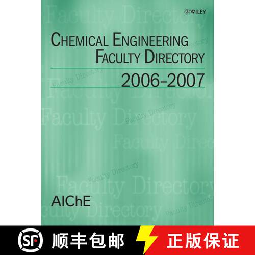 【3-4周达】Chemical Engineering Faculty Directory: 2006-2007 [Wiley化学工程] [9780470147825]