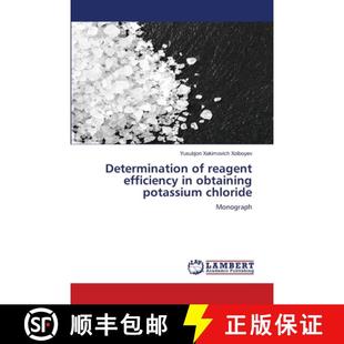 【3-4周达】Determination of reagent efficiency in obtaining potassium chloride [9786208433642]