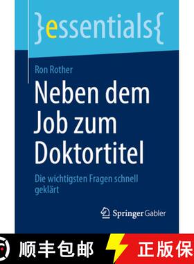 【3-4周达】Neben dem Job zum Doktortitel : Die wichtigsten Fragen schnell geklärt [9783658480455]