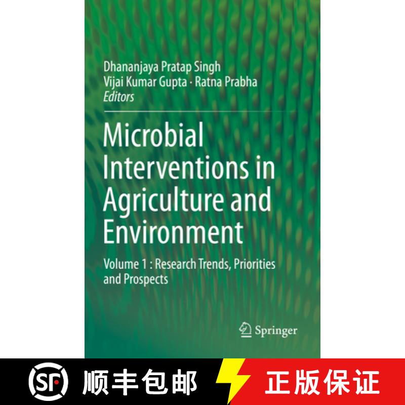 【3-4周达】Microbial Interventions in Agriculture and Environment: Volume 1 : Research Trends, Priori... [9789811383939]