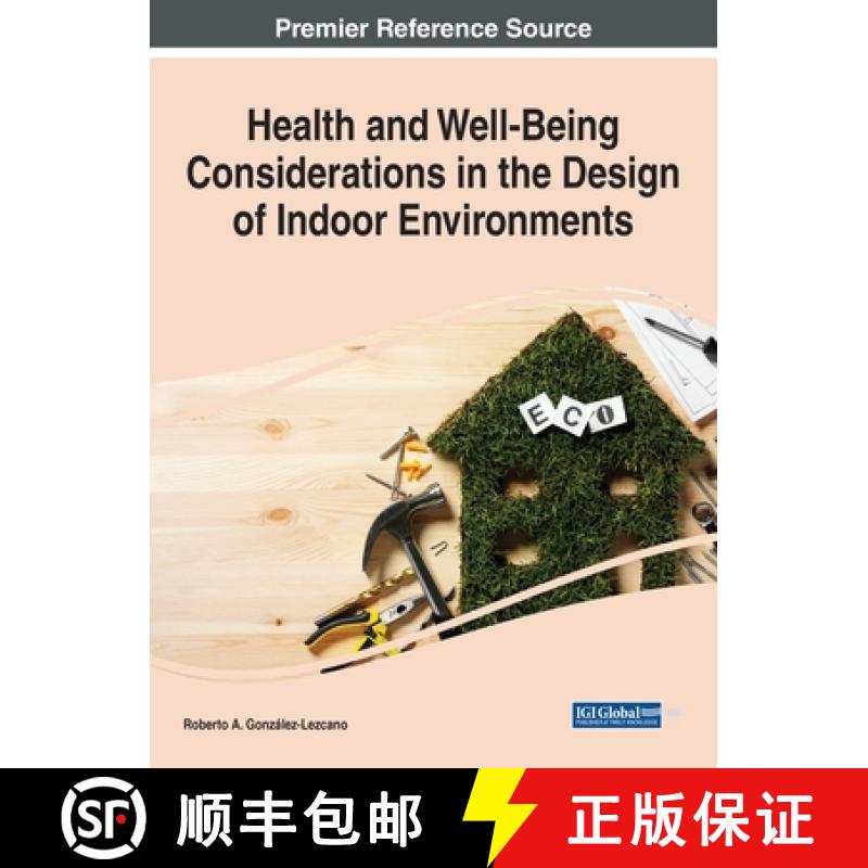 【2-3周达】Health and Well-Being Considerations in the Design of Indoor Environments [9781799872795]