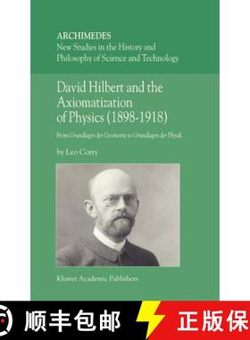 【3-4周达】David Hilbert and the Axiomatization of Physics (1898-1918) : From Grundlagen der Geometri... [9781402027772]