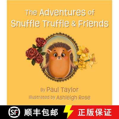 【3-4周达】Adventures of Snuffle Truffle & Friends [9781836280538]