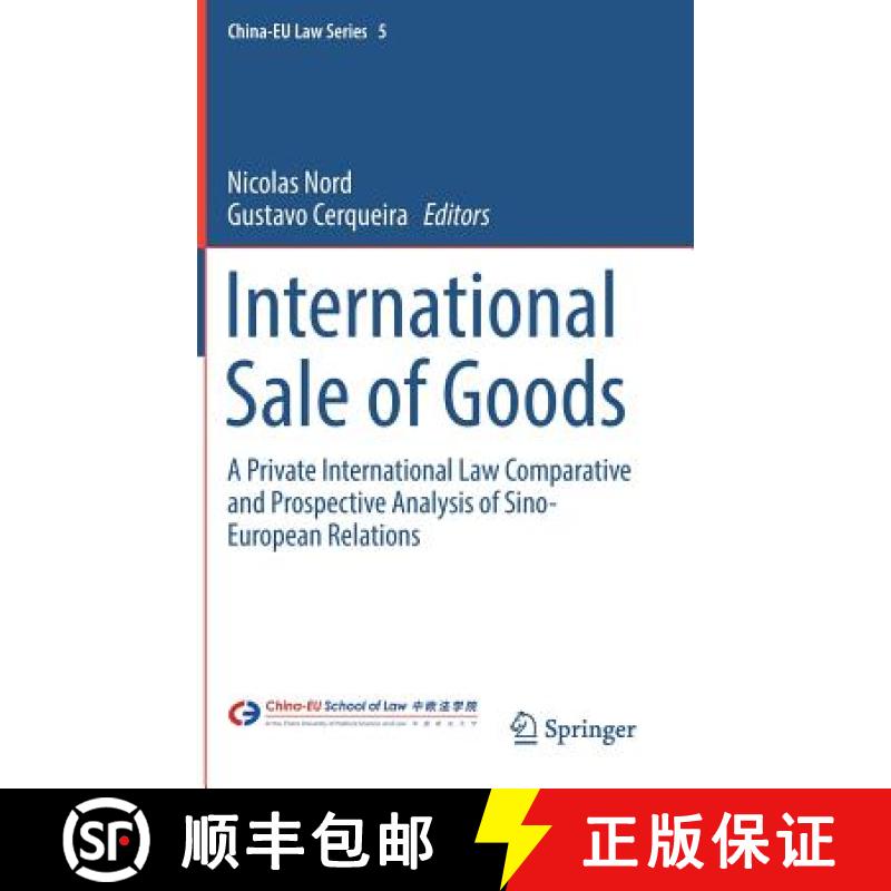 【3-4周达】International Sale of Goods : A Private International Law Comparative and Prospective Anal... [9783319540351]