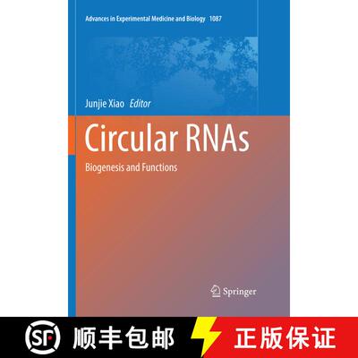 【3-4周达】Circular RNAs: Biogenesis and Functions [9789811346323]