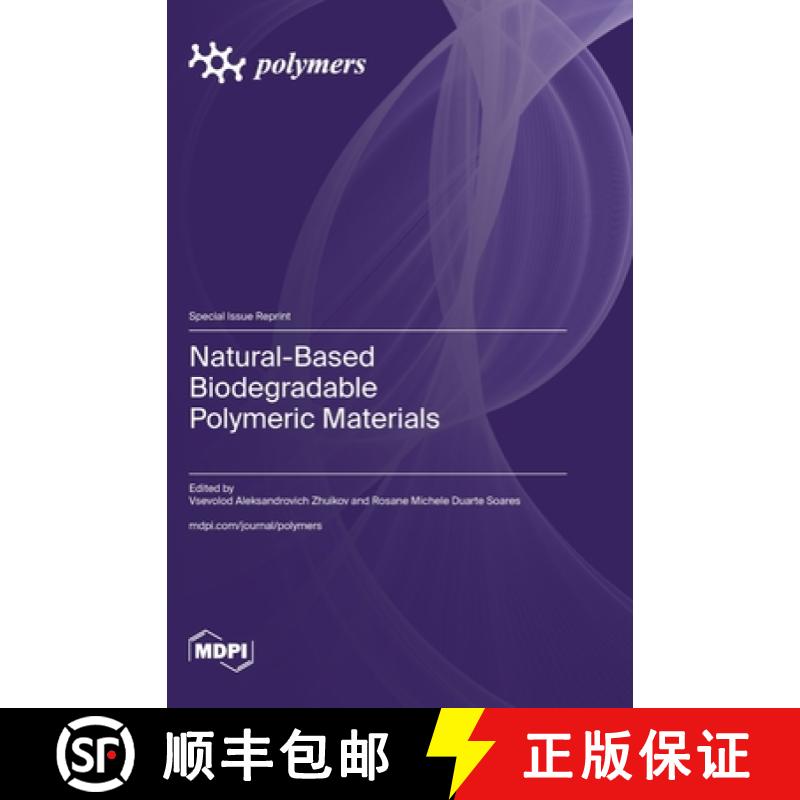 【2-3周达】Natural-Based Biodegradable Polymeric Materials [9783036588988]