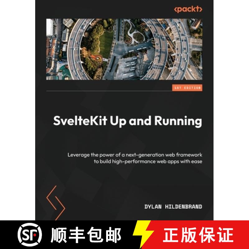 预订 SvelteKit Up and Running: Leverage the power of a next-generation web framework to build high-pe... [9781804615485]