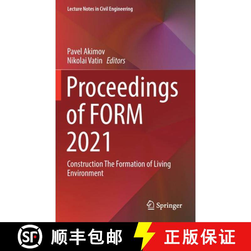 【3-4周达】Proceedings of FORM 2021 : Construction The Formation of Living Environment [9783030799823]