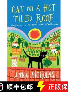 【3-4周达】Cat on a Hot Tiled Roof: Mayhem in Mayfair and Mallorca [9781999661724]