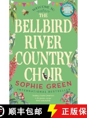 【3-4周达】Bellbird River Country Choir: A heartwarming story about new friends and new starts from t... [9780751585186]