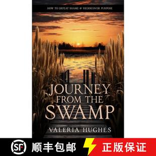 From How Journey Rediscover 9798989289806 the 4周达 Defeat Swamp Purpose Shame