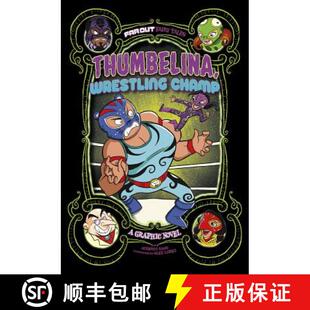 预订 精装 Thumbelina, Wrestling Champ: A Graphic Novel [9781496583963]