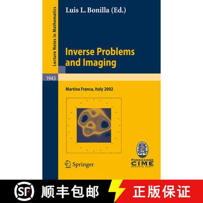 【3-4周达】Inverse Problems and Imaging : Lectures given at the C.I.M.E. Summer School held in Martin... [9783540785453]