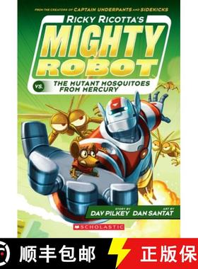 预订 Ricky Ricotta's Mighty Robot vs. the Mutant Mosquitoes from Mercury (Ricky Ricotta's Mighty Robo... [9780545630108]