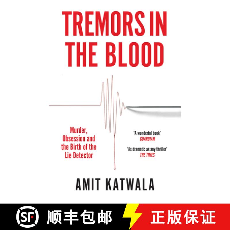 【3-4周达】Tremors in the Blood: Murder, Obsession and the Birth of the Lie Detector [9780008434106]