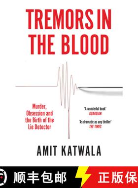 【3-4周达】Tremors in the Blood: Murder, Obsession and the Birth of the Lie Detector [9780008434106]
