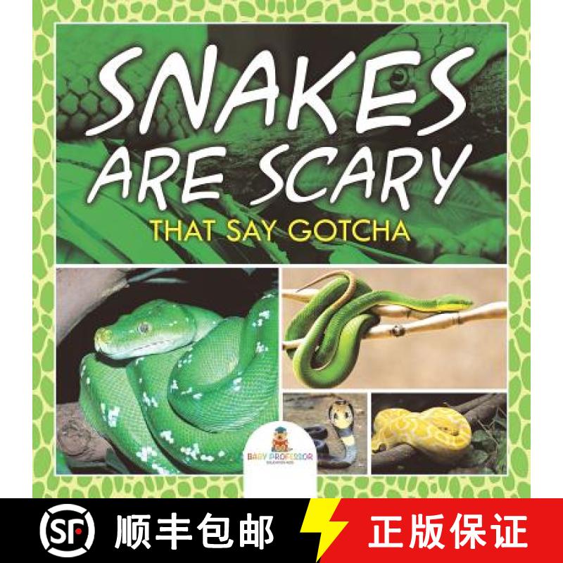 【3-4周达】Snakes Are Scary - That Say Gotcha [9781682128732]