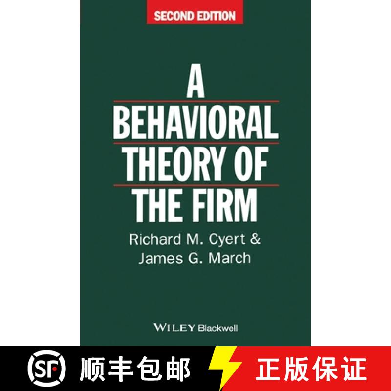 【2-3周达】Behavioral Theory Of The Firm 2E [Wiley经管] [9780631174516]