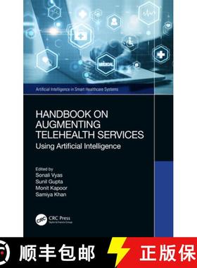 【3-4周达】Handbook on Augmenting Telehealth Services: Using Artificial Intelligence [9781032385464]