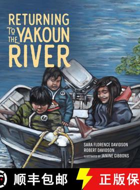 【3-4周达】Returning to the Yakoun River: Volume 3 [9781774920213]