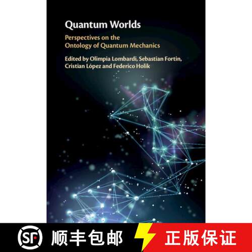 【3-4周达】精装 Quantum Worlds : Perspectives on the Ontology of Quantum Mechanics [9781108473477]