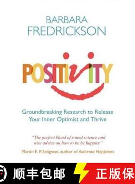 【3-4周达】Positivity : Groundbreaking Research to Release Your Inner Optimist and Thrive [9781851687909]