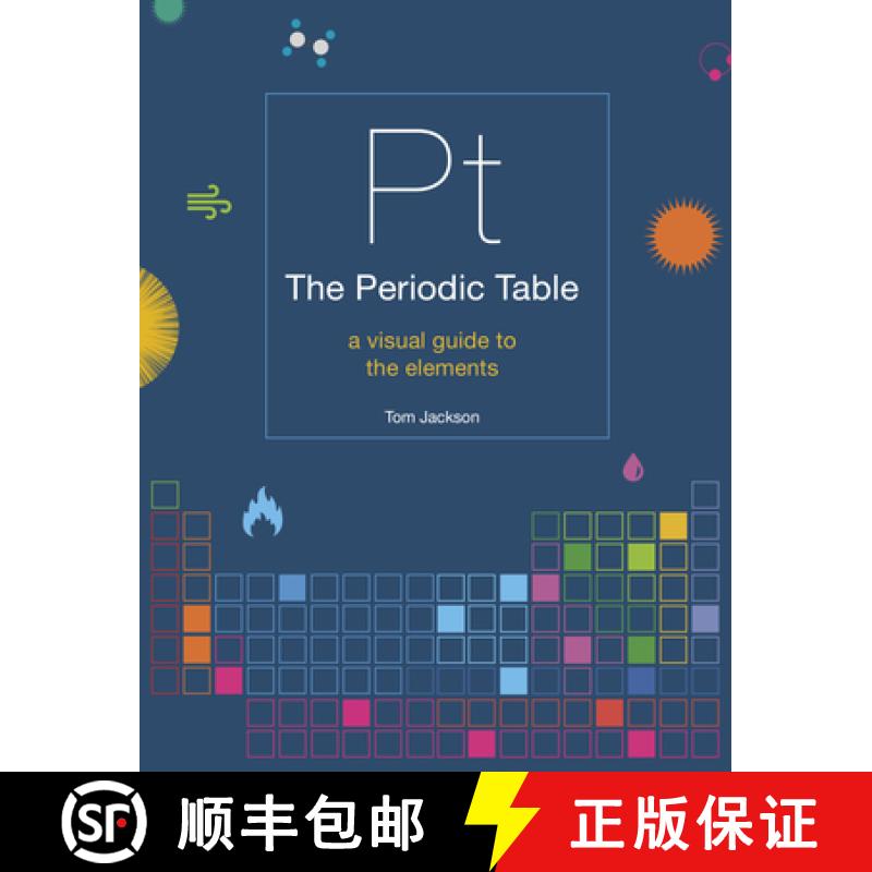 【3-4周达】The Periodic Table: A Visual Guide to the Elements [9781781319307]