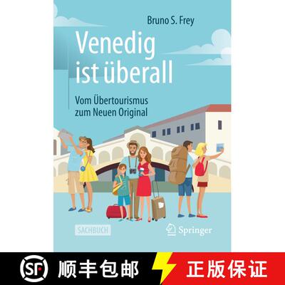 【3-4周达】Venedig Ist UEberall: Vom UEbertourismus Zum Neuen Original (1. Aufl. 2020) [9783658302788]
