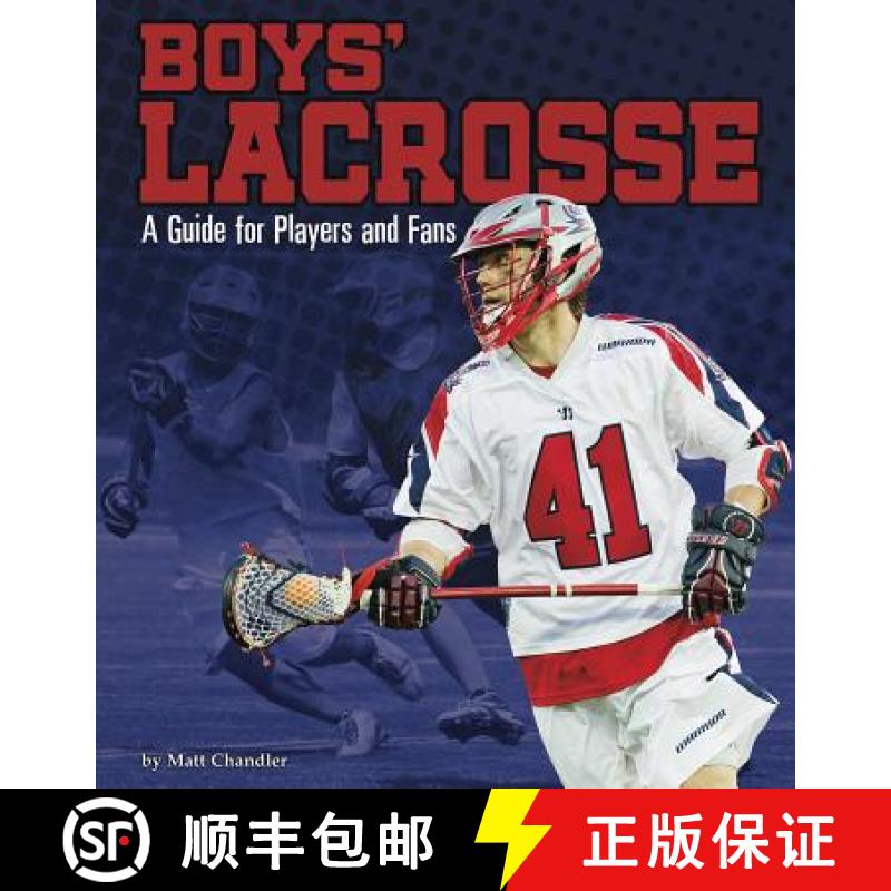 预订 Boys' Lacrosse: A Guide for Players and Fans [9781543574258]