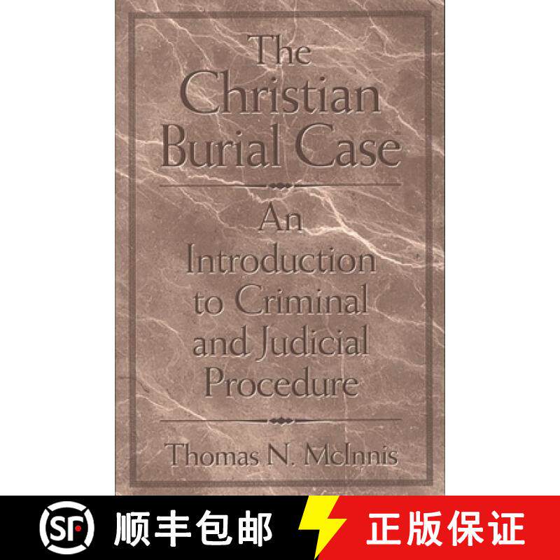 预订 The Christian Burial Case: An Introduction to Criminal and Judicial Procedure [9780275970284]