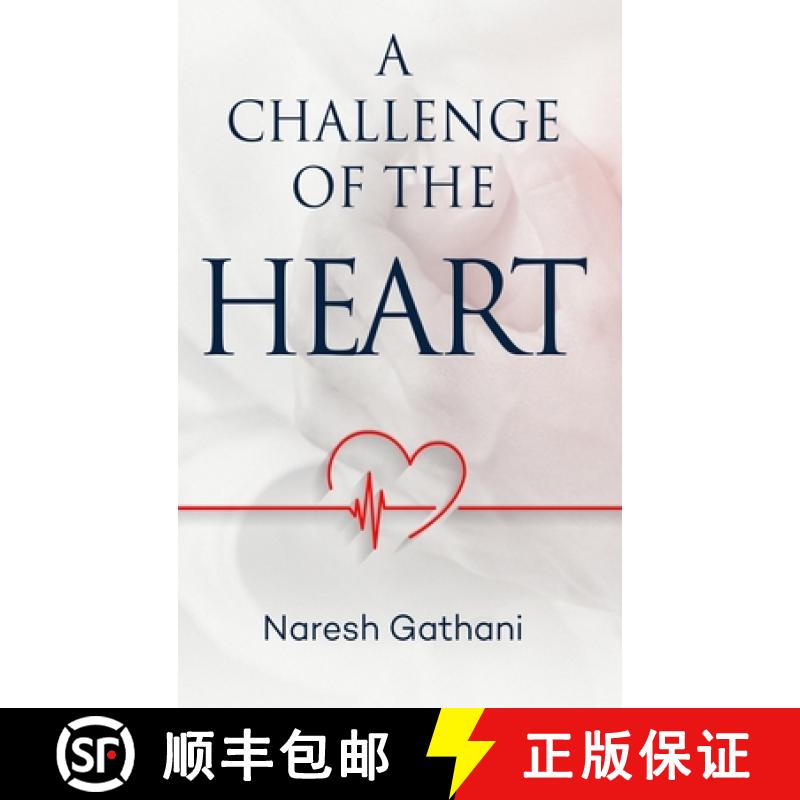 【2-3周达】A challenge of the heart: Coronary Heart Disease - Two Angioplasties & Five Stents - 20 Ye... [9781917046701]