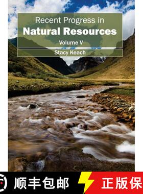 【3-4周达】Recent Progress in Natural Resources: Volume V [9781632395467]