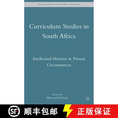 【3-4周达】精装 Curriculum Studies in South Africa : Intellectual Histories and Present Circumstances [9780230615083]