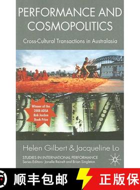 【3-4周达】Performance and Cosmopolitics: Cross-Cultural Transactions in Australasia [9780230234024]