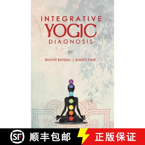 【3-4周达】Integrative Yogic Diagnosis : A Scientific Framework for Clinical Assessment [9789361850530]