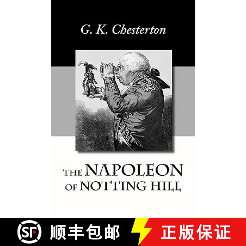 【3-4周达】The Napoleon of Notting Hill [9781600965234]